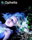 Ik Ophelia